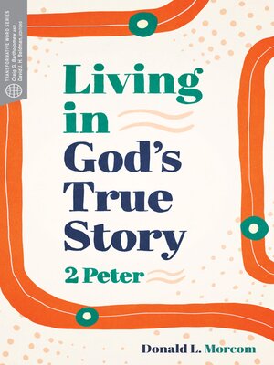 cover image of Living in God's True Story